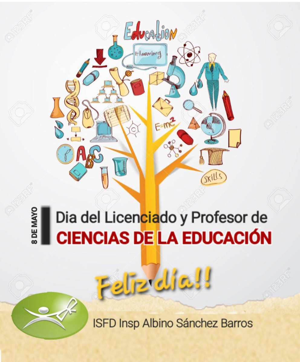 8 de Mayo: "Día del Licenciado y Profesor de Ciencias de la Educación"