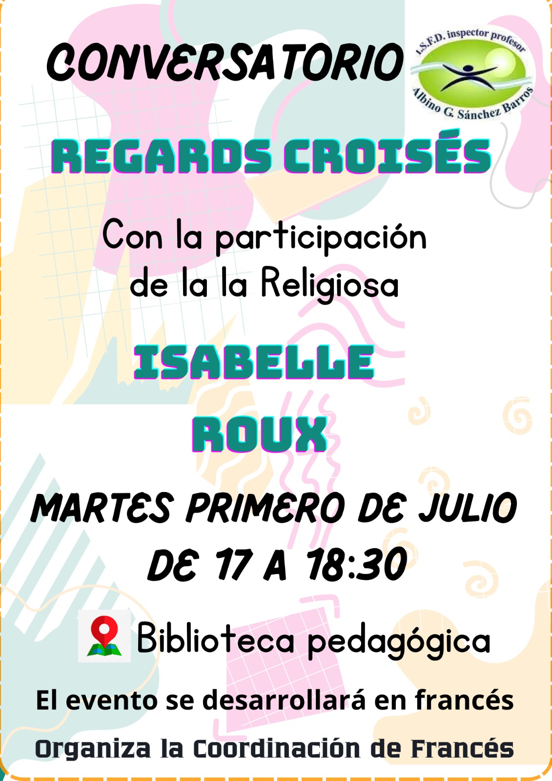 Regards Croisés con la participación de la Religiosa: Isabelle Roux