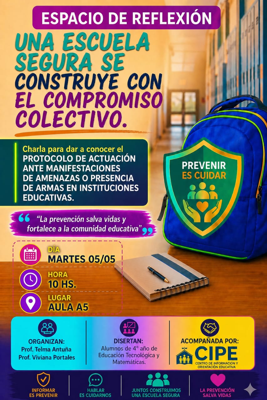 Invitación al Espacio de reflexión: Una escuela segura se construye con el compromiso colectivo.