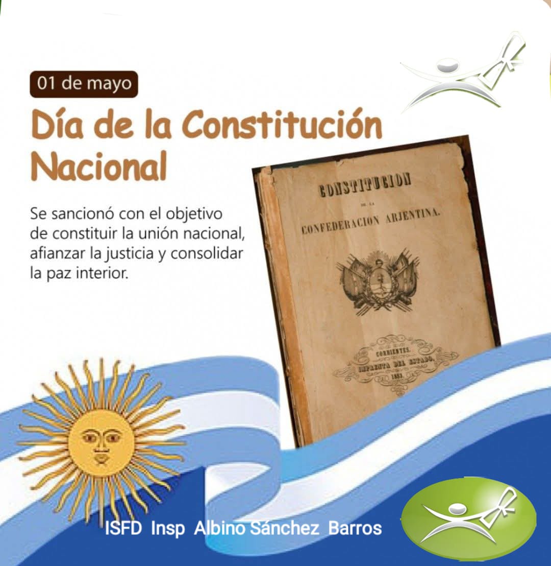 1⁰ de Mayo: "Día de la Constitución Nacional" 
