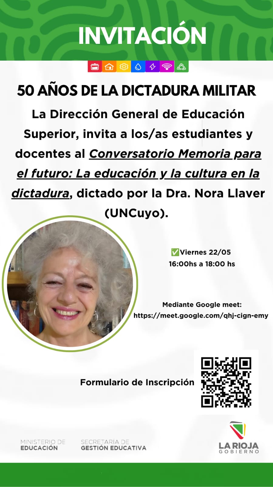 Invitación al Conversatorio Memoria para el futuro: La educación y la cultura en la dictadura, dictado por la Dra. Nora Llaver 