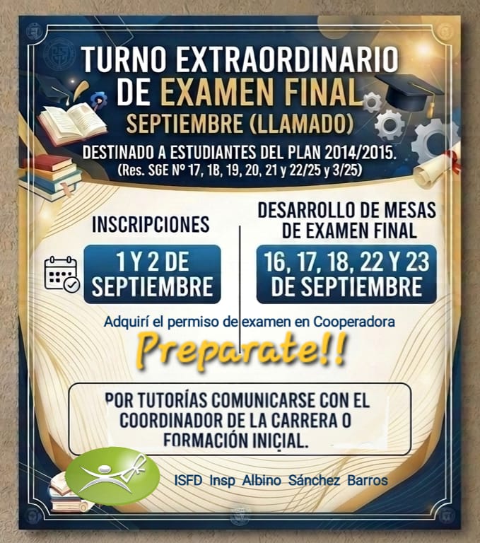 Turno Extraordinario de Exámenes Finales de Septiembre - Inscripciones del 1° y 2 de septiembre