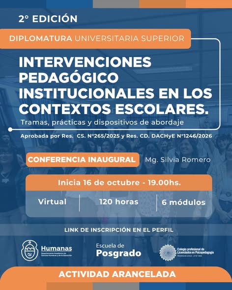 2ª EDICIÓN | DIPLOMATURA UNIVERSITARIA SUPERIOR EN INTERVENCIONES PEDAGÓGICO-INSTITUCIONALES EN LOS CONTEXTOS ESCOLARES. -  Publicación de Ciencias Humanas UNLaR 